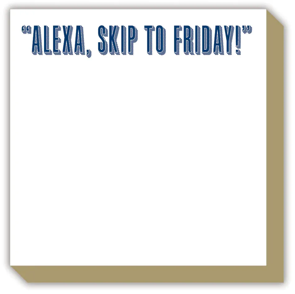 Alexa Skip to Friday Mini Lux Notepad