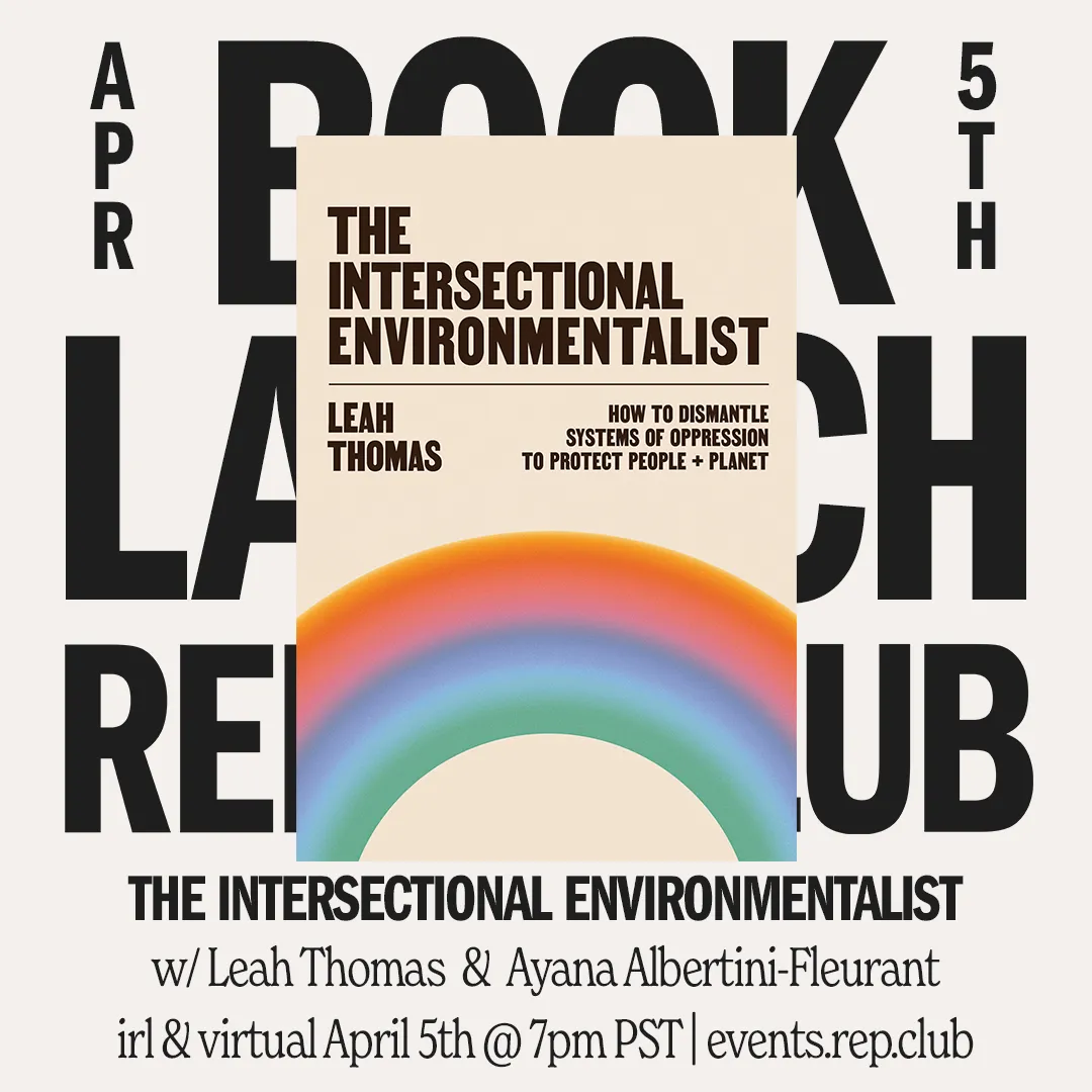 April 5th EVENT: Intersectional Environmentalist // Fireside Chat w/ Leah Thomas   Ayana Albertini-Fleurant